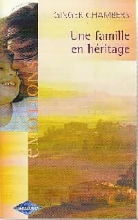 Une famille en héritage - Ginger Chambers