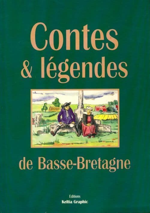 Contes et legendes de Basse Bretagne - Collectif