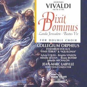 Vivaldi - Dixit Dominus Lauda Jerusalem Beatus Vir - Vivaldi